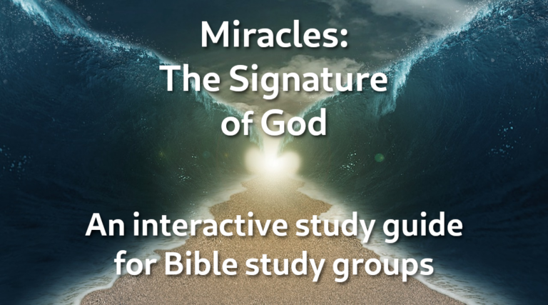 Free Study Guide — Miracles: The Signature of God