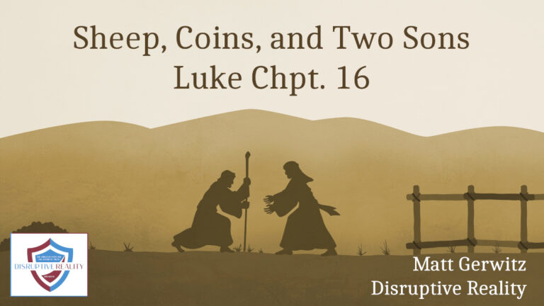 Sheep, Coins, and Two Sons – Lk. Chpt. 15